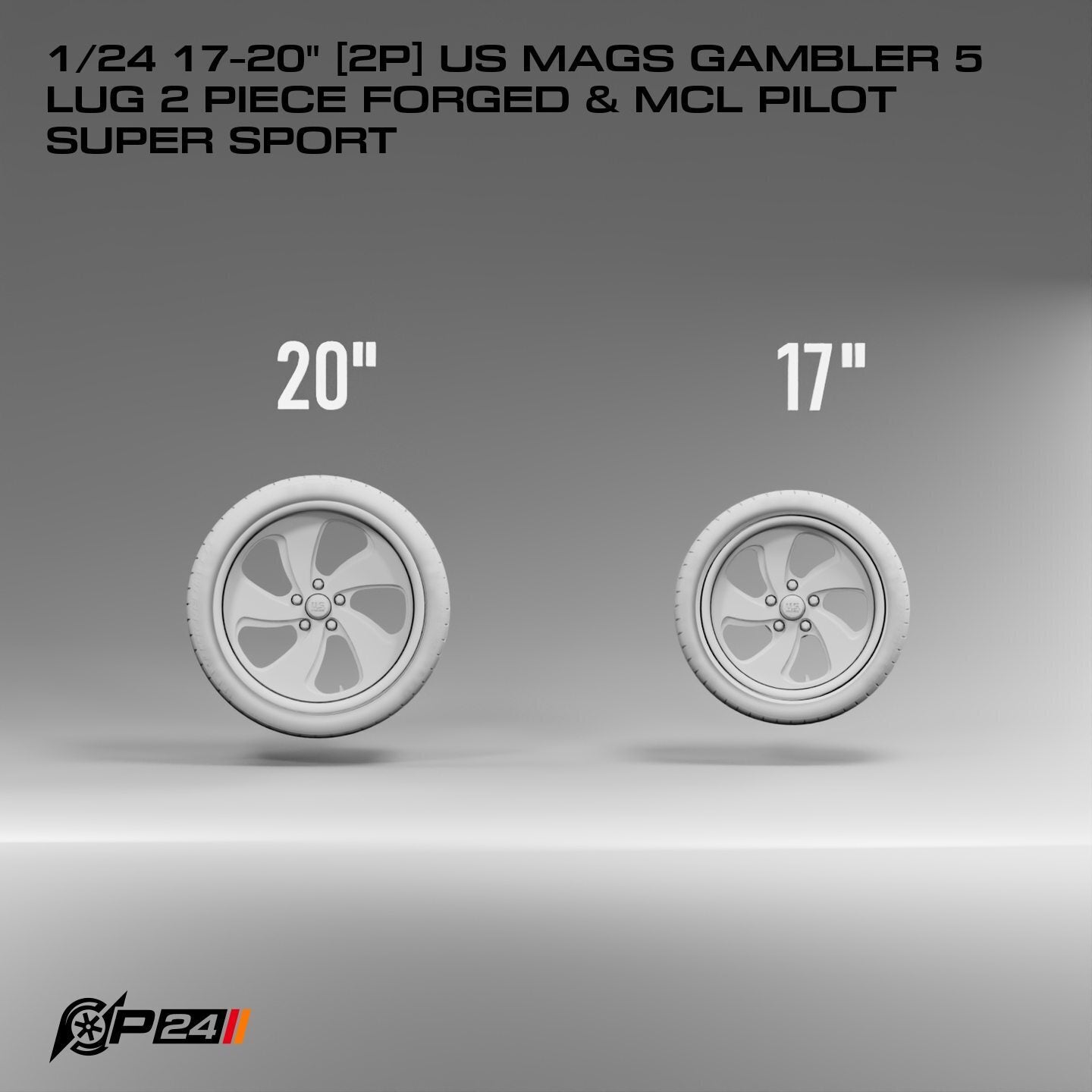 17–20-Inch US Mags Gambler 5-Lug 2-Piece Forged Wheels & MCL Pilot Super Sport Tires – Pair – 1/24 & 1/25 Scale